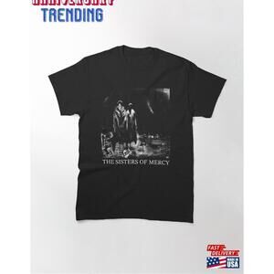 The Sisters Of Mercy Body And Soul Classic Tshirt Tee